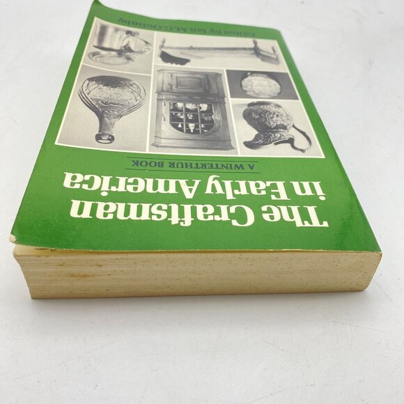 Winterthur Book The Craftsman in Early America by Ian M. G. Quimby 1984 Trade PB - Picture 3 of 13